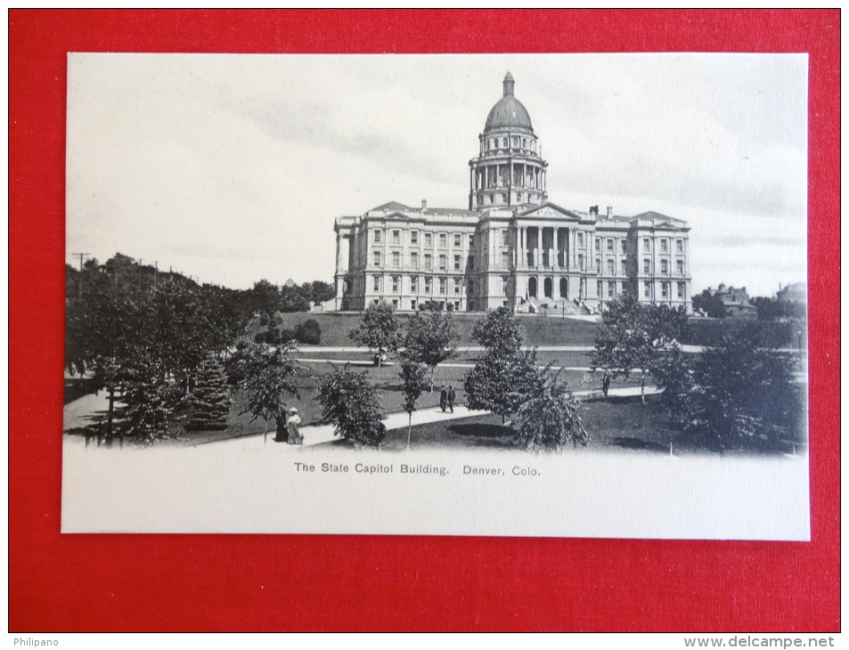 - Colorado > Denver  State Capitol-- UDB    Not Mailed    Ref  1041 - Denver