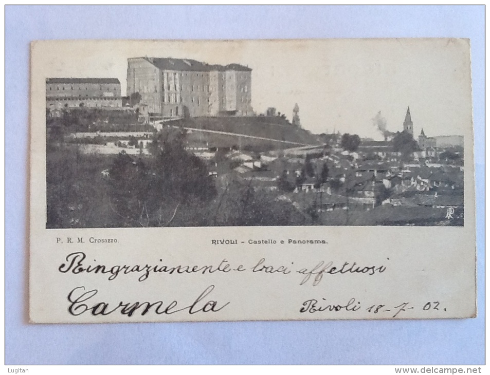 CARTOLINA  RIVOLI CASTELLO E PANORAMA VIAGGIATA NEL 1902 - Rivoli