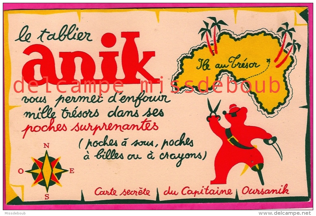 BUVARD PUBLICITAIRE ANIK - Rare LE TABLIER Poches Au Mille Trésors- Carte Secrète Du Capitaine Oursanik - - Bambini