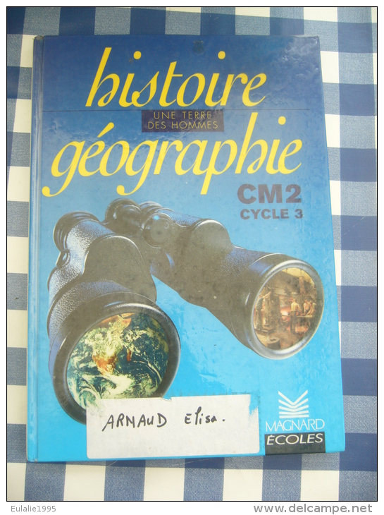 Livre Histoire Geographie CM2  Ecoles Magnard 1998 - 6-12 Years Old