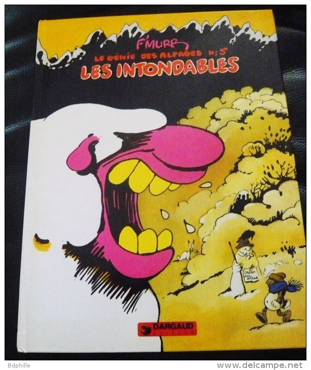 Genie Des Alpages Les Intondables EO 1980 "2447" TBE - Génie Des Alpages, Le