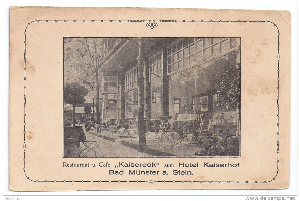 CPA Bad Münster A. Stein Restaurant Café Kaisereck Zum Hôtel Kaiserhof Verlag Buchdruckerei Franz Rauh N°688 Datée 1923 - Bad Muenster A. Stein - Ebernburg