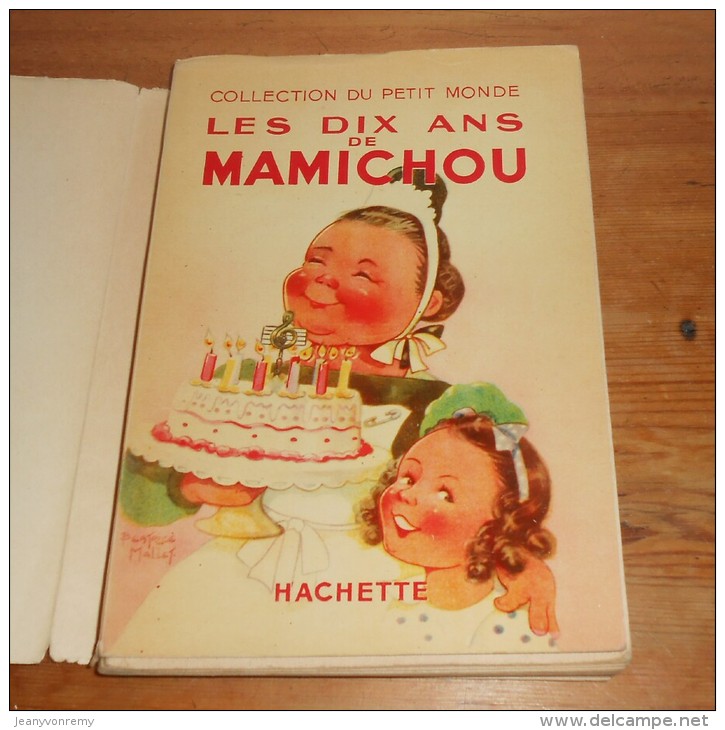 Les Dix Ans De Mamichou. Par Marguerite P. Humble. 1937. - 1901-1940