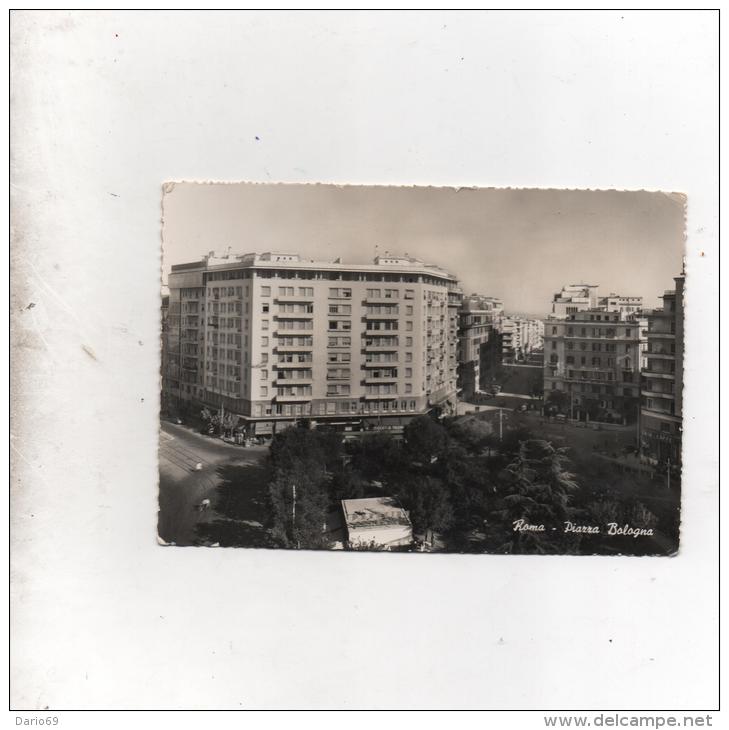 1955  CARTOLINA  ROMA - PIAZZA BOLOGNA - Autres Monuments, édifices