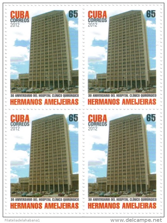 2012.15 CUBA 2012 MNH HOSPITAL AMEIJEIRAS. MEDICINE. MEDICINA. BLOCK 4 - Neufs