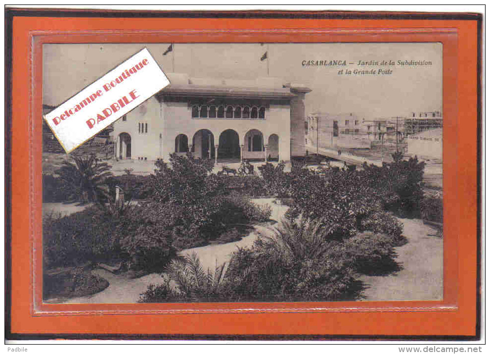 Carte Postale Maroc  Casablanca  Grande Poste Et Jardin De La Subdivision  Beau Plan - Casablanca