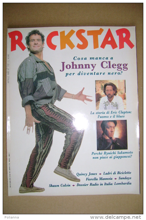 PBT/45 Rivista ROCKSTAR N.115/1990 - JOHNNY CLEGG/ERIC CLAPTON/RYUICHI SAKAMOTO/RADIO LOMBARDIA/FIORELLA MANNOIA - Musica