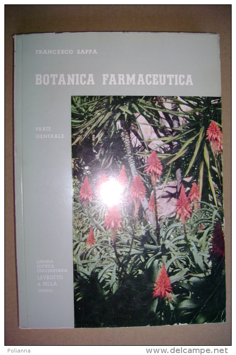 PBT/55 F.Sappa BOTANICA FARMACEUTICA Levrotto & Bella 1959 - Geneeskunde, Biologie, Chemie