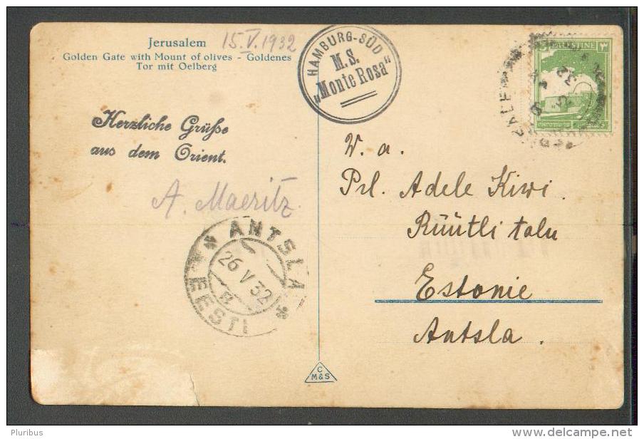 1932  PAQUET POST  MS MONTE ROSA  HAMBURG SÜD , PALESTINE  JERUSALEM   POSTCARD  TO ESTONIA  OLD POSTCARD    ,O - Palestine