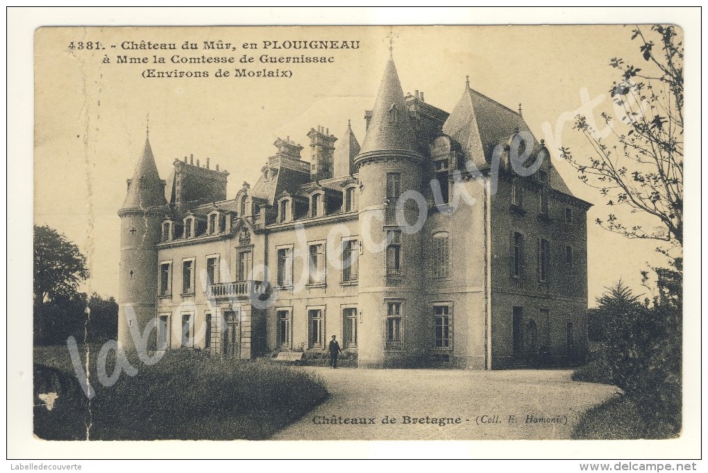 CPA (29) Plouigneau - " Château Du Mûr - à La Comtesse De Guernissac " 1910 - Animé - Coll. E. Hamonic - Sonstige & Ohne Zuordnung