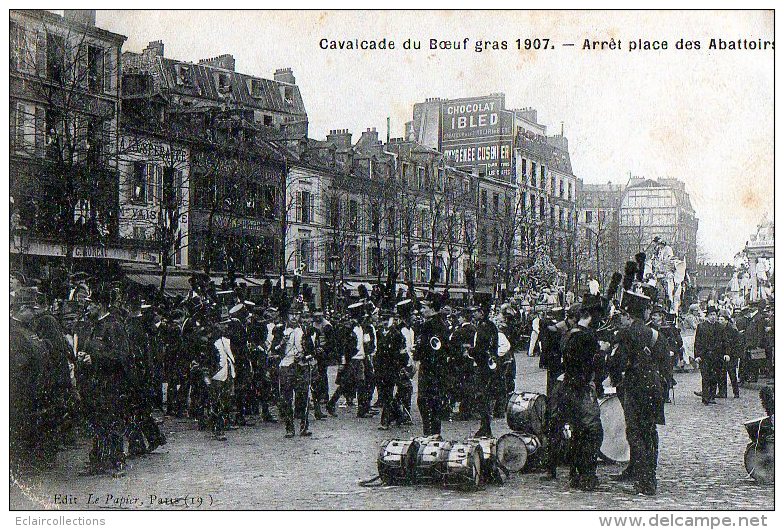 Paris   75   Cavalcade Du Boeuf Gras 1907   Arrêt Place Des Abbatoirs  (fanfare) - Sonstige & Ohne Zuordnung