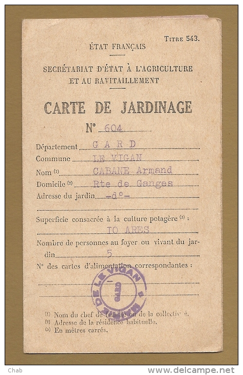 PAS COURANT - RATIONNEMENT - CARTE DE JARDINAGE ET TICKETS DE SEMENCES - LE VIGAN - WW2 - GUERRE 1939 1945 - Documents