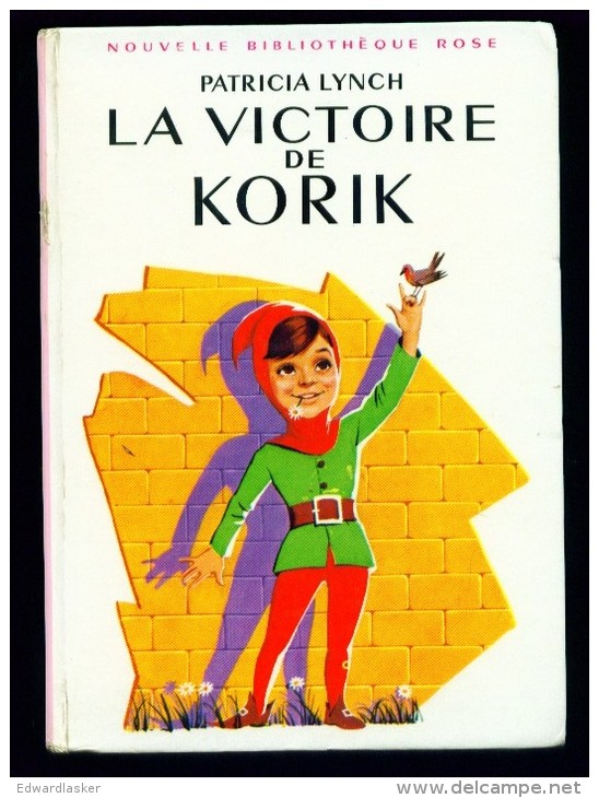 Nouvelle Bibl. ROSE N°222 : La Victoire De Korik //Patricia Lynch - 1966 - 1ère édition - Bon état - Bibliotheque Rose