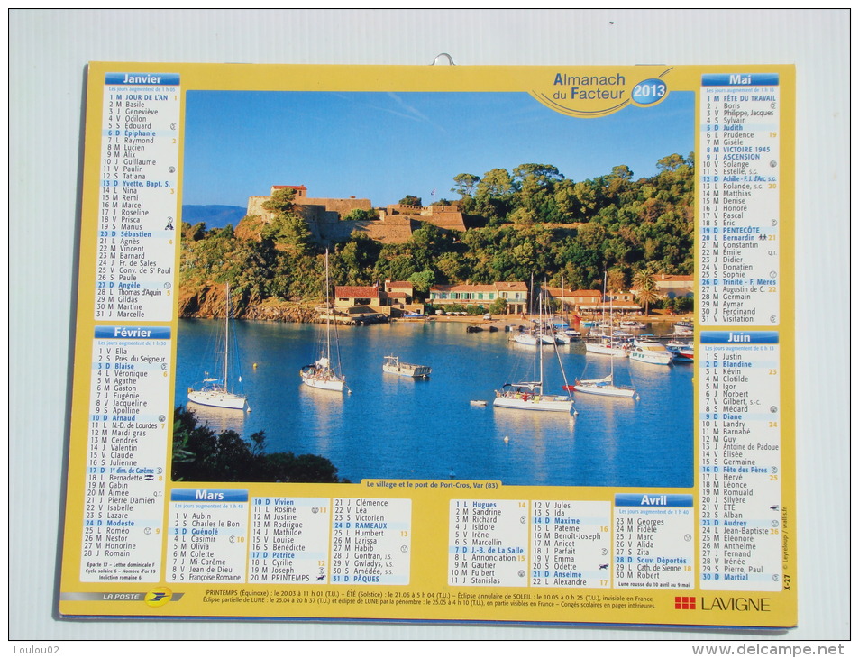 Calendrier ALMANACH DU FACTEUR PTT - 2013 - Porquerolles Port Cros - LAVIGNE - Aisne 02 - Neuf - Tamaño Pequeño : 2001-...