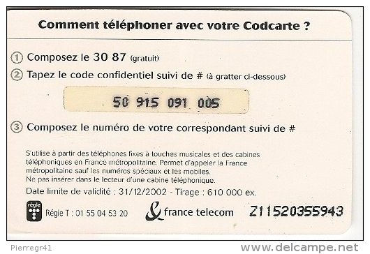 CODECARD-FT-30MN-3 SUISSES-LEVRE ROUGE31/12/2002-610000exTBE - FT