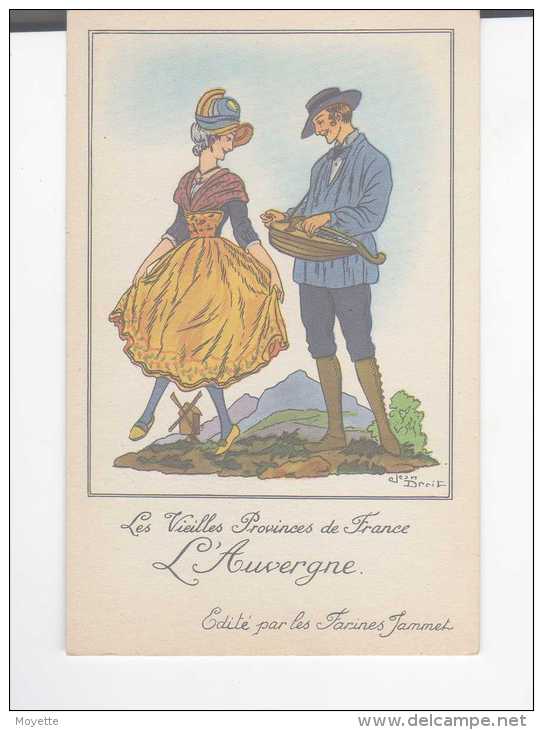 CARTES ANCIENNES DE PUBLICITE-ILLUSTRATEUR-JE AN DROIT-L'AUVERGNE-EDITE PAR LES FARINES JAMMET-N°3 - Droit