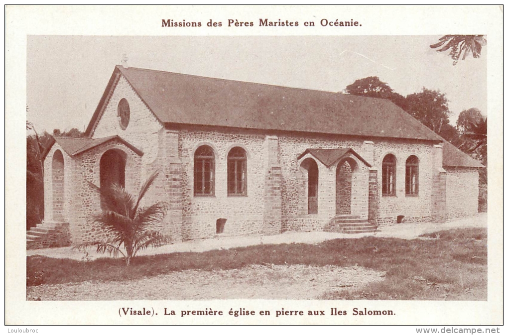 ILES SALOMON MISSIONS DES PERES MARISTES VISALE LA PREMIERE EGLISE EN PIERRE - Islas Salomon