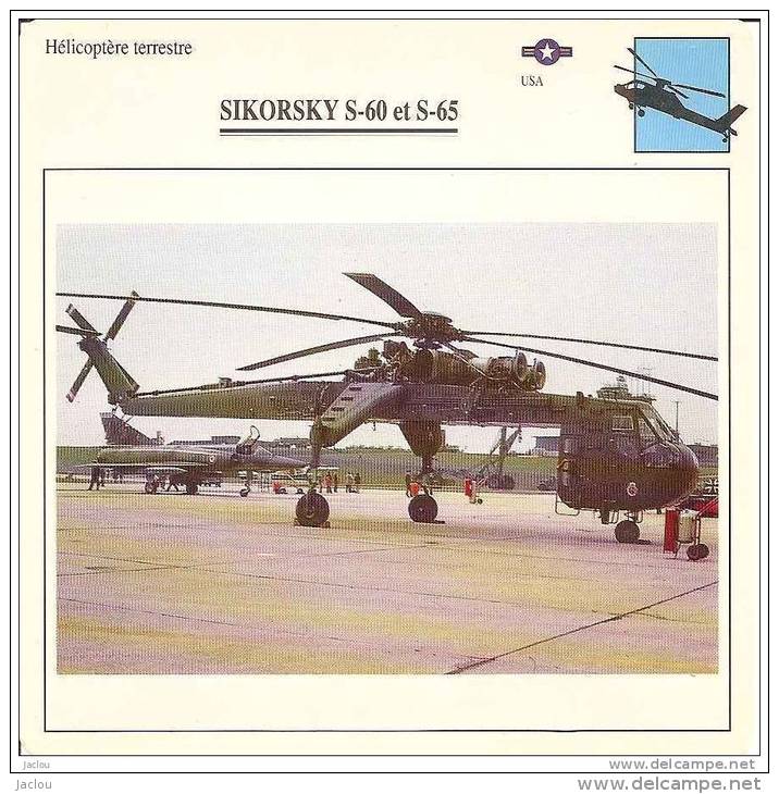 AVIATION FICHE TECHNIQUE HELICOPTERE TERRESTRE SIKORSKY S60 ET S.65 U.S.A REF 12075 - Avions