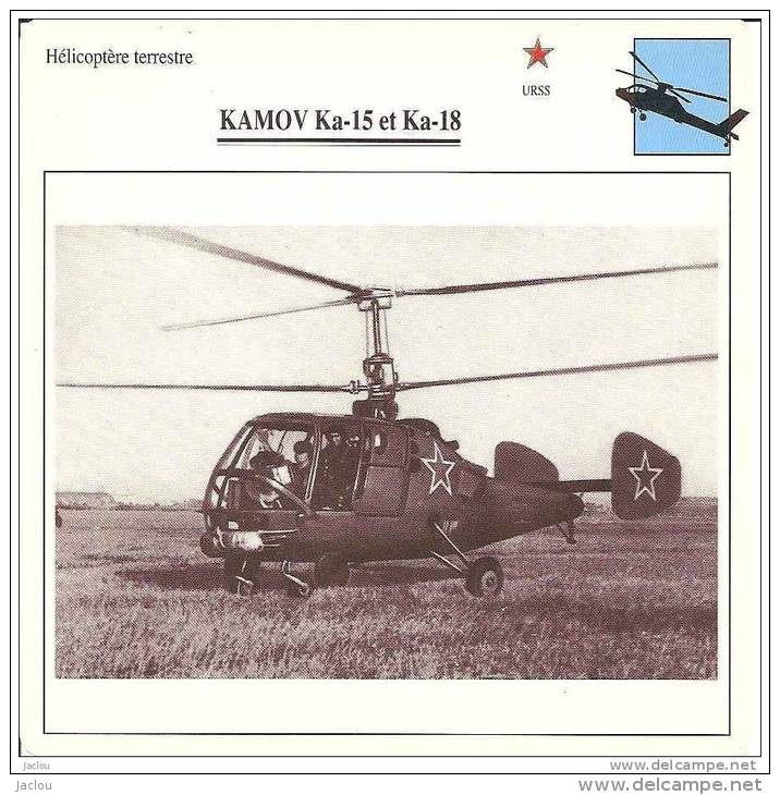 AVIATION FICHE TECHNIQUE HELICOPTERE TERRESTRE  KAMOV KA.15 ET KA.18 U.R.S.S. REF 12076 - Avions