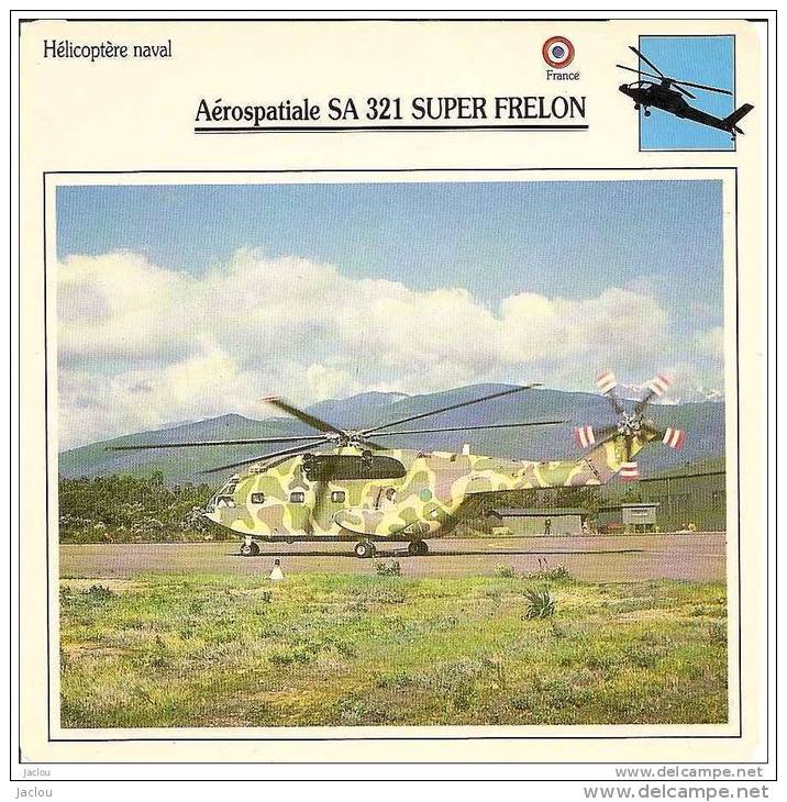 AVIATION FICHE TECHNIQUE HELICOPTERE NAVAL AEROSPATIALE SA 321 SUPER FRELON  FRANCE REF 12083 - Airplanes