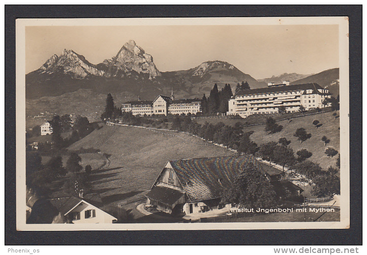 SWITZERLAND - Institut Ingenbohl Mit Mythen, Schwyz, Year 1932 - Ingenbohl