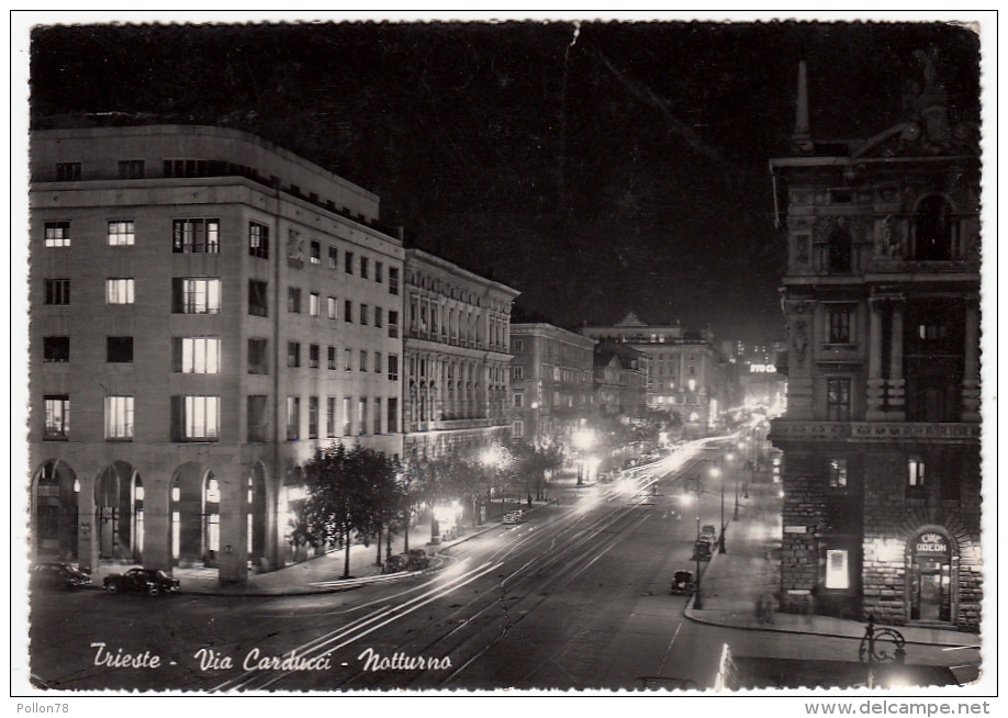 TRIESTE - VIA CARDUCCI - NOTTURNO - Timbro AMG-FTT - Vedi Retro - Trieste