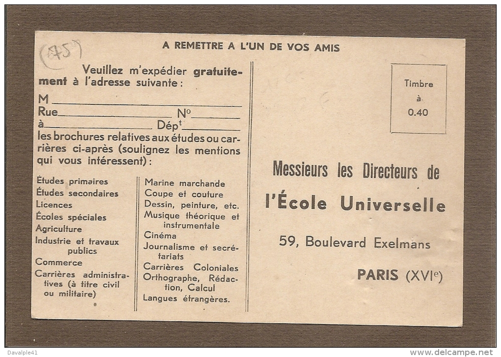 75 PARIS  ECOLE UNIVERSELLE  LE BUREAU DE POSTE BON ETAT 2 SCANS - Enseignement, Ecoles Et Universités