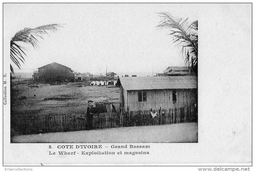 Afrique   Côte D'Ivoire   Grand Bassam  Le Wharf  Exploitation Et Magasins - Ivory Coast