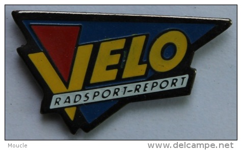 VELO - CYCLISTE - CYCLISME - RADSPORT REPORT -   (VELO X) - Ciclismo