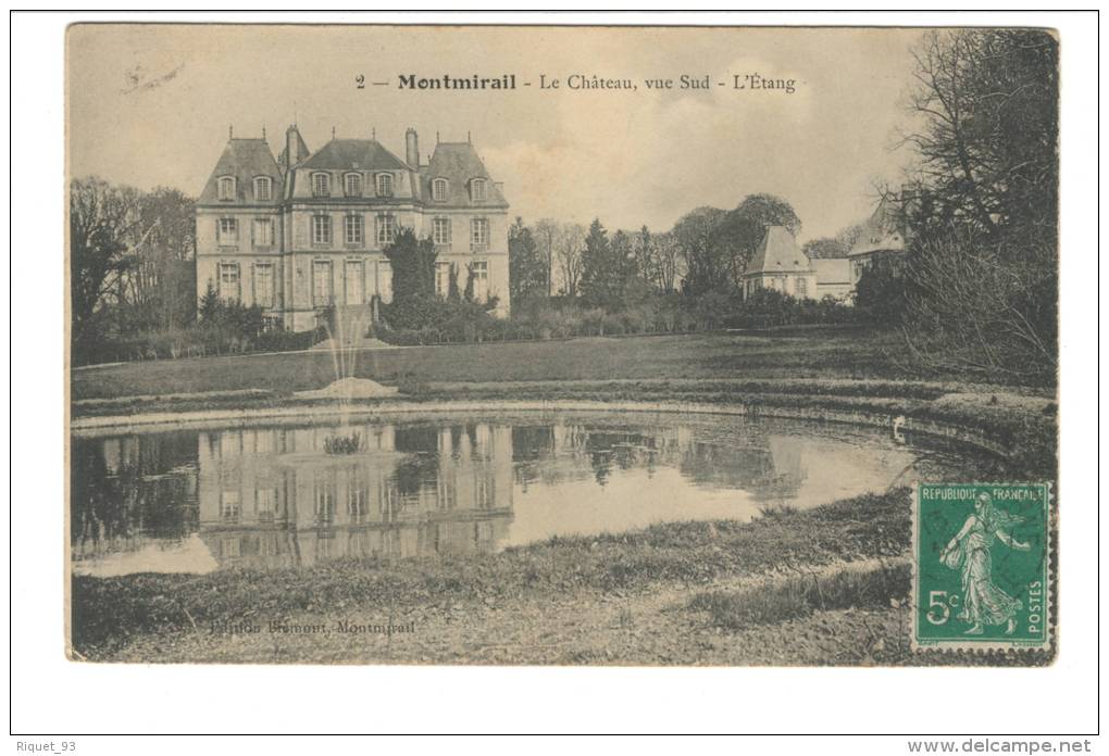 2 - MONTMIRAIL - Le Château, Vue Sud - L'Etang - Montmirail