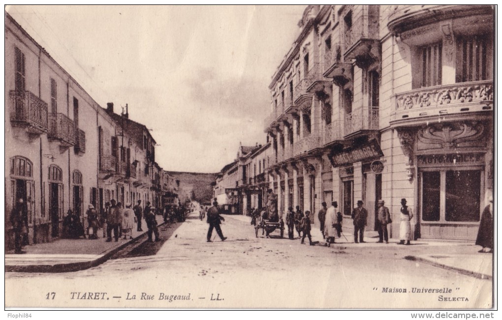 ALGERIE - TIARET - LA RUE BUGEAUD. - Tiaret