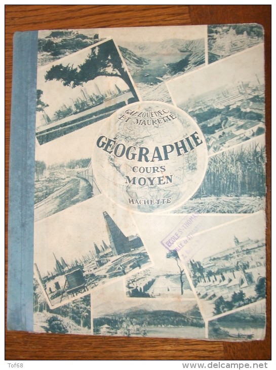 Livre De Géographie 1926 Cours Moyen Gallouedec Et Maurette - 6-12 Ans