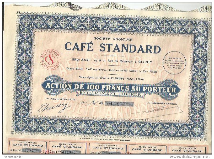 Action  Entière Comme Neuve Et Ses 30 Coupons De La " Société Anonyme CAFE STANDARD " Siège Social à CLICHY - Autres & Non Classés