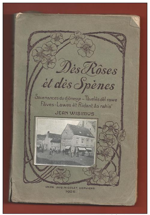 Dès Rôses èt Des Spènes - Ridant à Rahis De Jean WISIMUS - Belgique