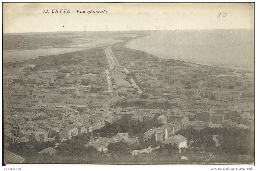 CETTE, VUE GENERALE, N&ordm;73 - Sete (Cette)