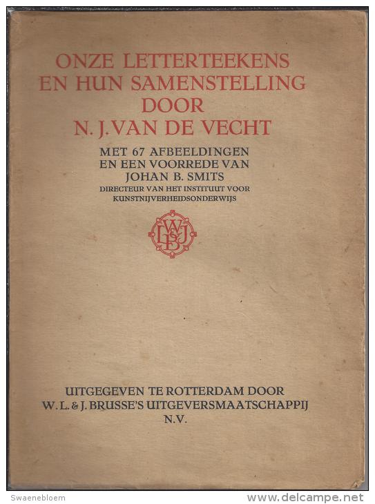 NL.- Boek - Onze Letterteekens En Hun Samenstelling Met 67 Afbeeldingen - Anciens