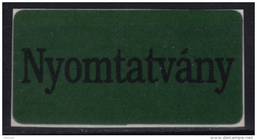 PRINTED Material - Vignette Label - 1990´s Hungary, Ungarn, Hongrie - Used - Timbres De Distributeurs [ATM]