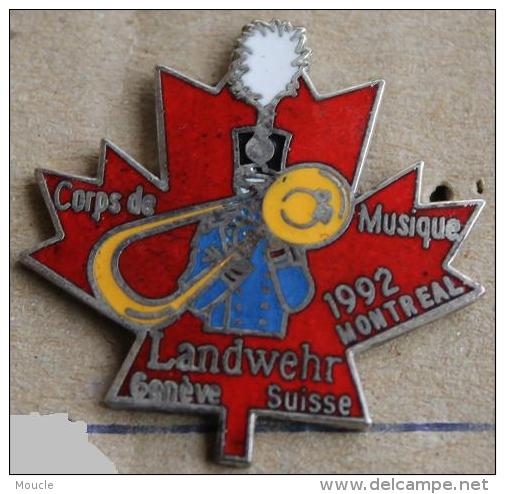 CORPS DE MUSIQUE DE LA LANDWEHR GENEVE - SUISSE - FEUILLE D'ERABLE - MONTREAL CANADA 1992 -        (6) - Música