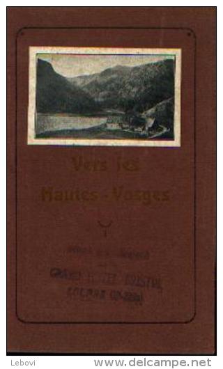 «Guide à Travers Les Hautes-Vosges » Ed. Soc. Des Hôteliers Et Restaurateurs Des Hautes-Vosges (non Daté) - Unclassified