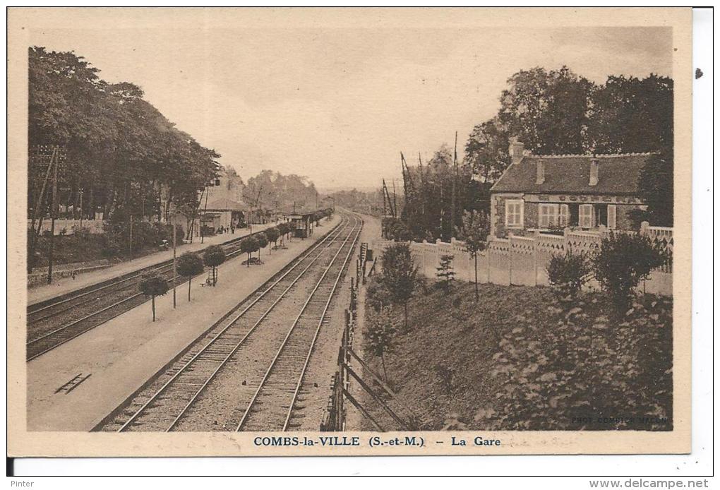 COMBS LA VILLE - La Gare - Combs La Ville