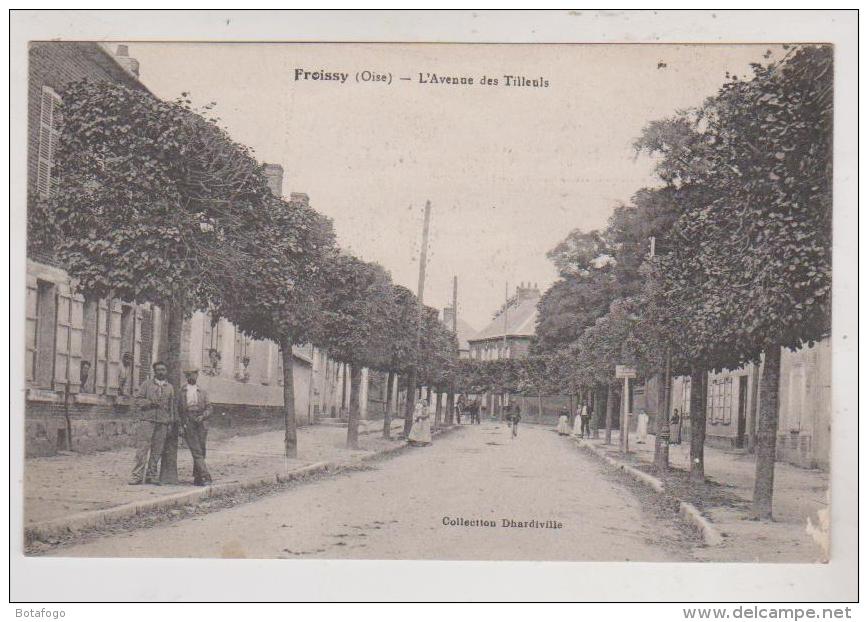 CPA DPT 60 FROISSY AV DES TILLEULS - Froissy