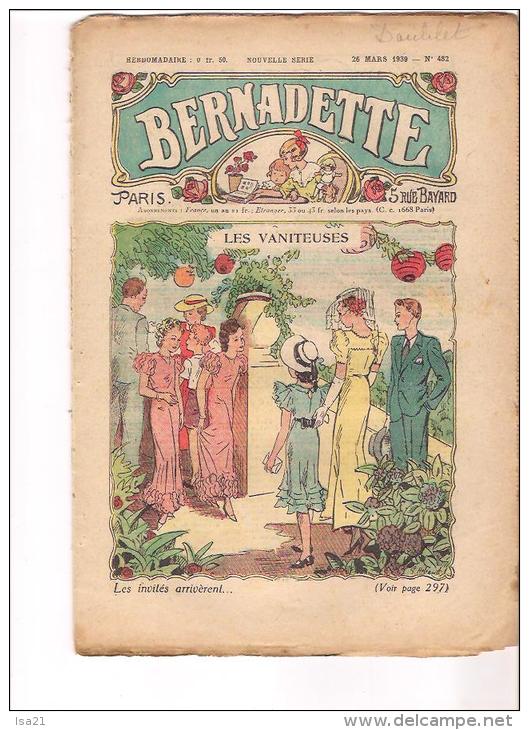 BERNADETTE: Revue Pour Les Jeunes Filles  26 Mars 1939 "LES VANITEUSES " , Dolly, La Justice, N° 482 - 1900 - 1949