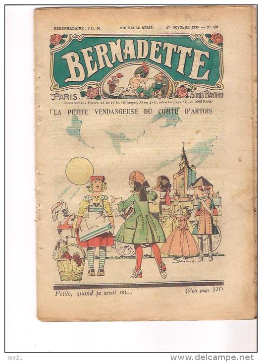 BERNADETTE: Revue Pour Les Jeunes Filles 1 Octobre 1939  "la Petite Vendangeuse Du Comte D'Artois " N° 509  Vigne Au Vin - Bernadette