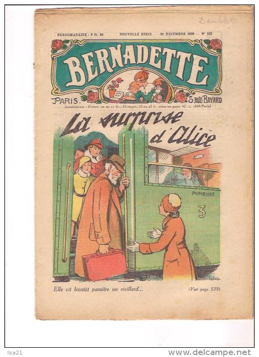 BERNADETTE: Revue Pour Les Jeunes Filles 31 Decembre 1939  " La Surprise D'Alix " N° 522 - Bernadette