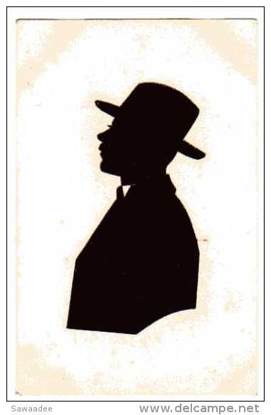 CARTE POSTALE - SILHOUETTE - HOMME AU CHAPEAU - PAPIER DECOUPE - Silhouette - Scissor-type