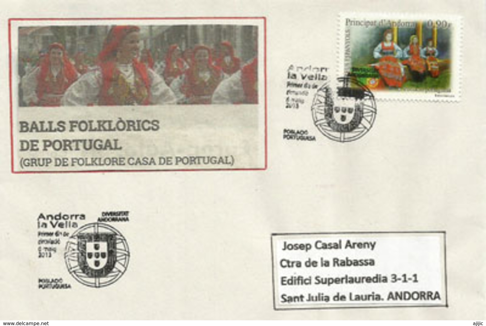 Hommage A La Population Portugaise D´Andorre, Obliteration Premier Jour, Lettre Adressée En Andorre - Storia Postale