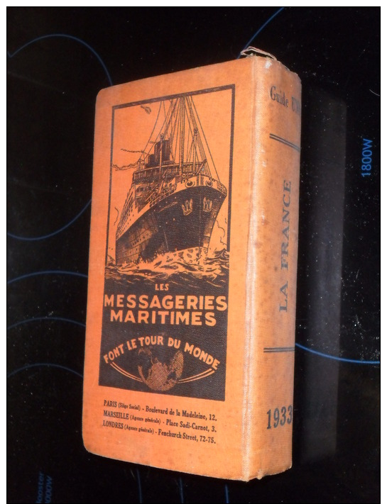 Guide UNA  (Union Nationale Automobile)  - La France Touristique Gastronomique - 1933 - Très Bel Etat