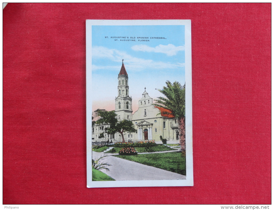 Florida > St Augustine   Old Spanish Cathedral    Not Mailed  --  Ref  1045 - St Augustine