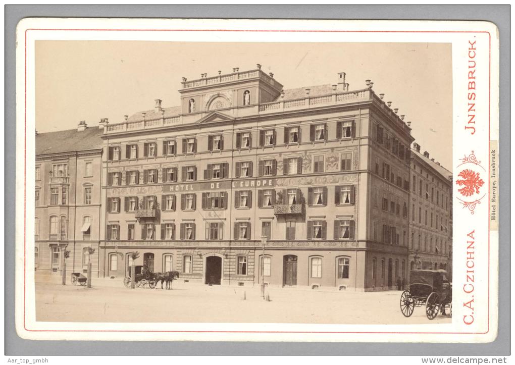 Foto ~1890 AT Jnnsbruck Hotel Europe C.A.Czichna - Anciennes (Av. 1900)