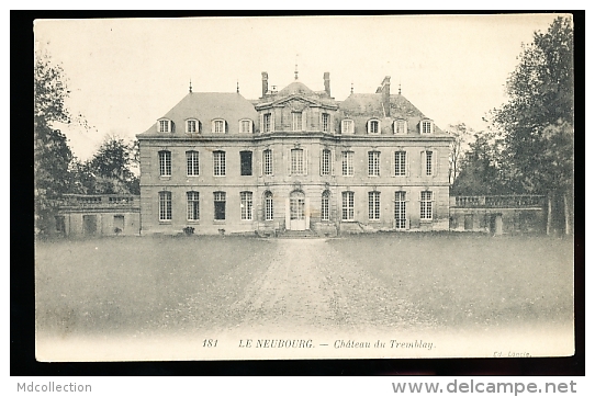 27 LE NEUBOURG / Château Du Tremblay / - Le Neubourg